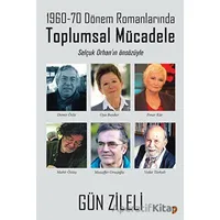 1960-70 Dönem Romanlarında Toplumsal Mücadele - Gün Zileli - Cinius Yayınları