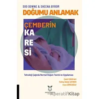 Doğumu Anlamak - Çemberin Karesi - Sheena Byrom - Akademisyen Kitabevi