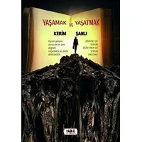 Yaşamak ve Yaşatmak - Kerim Şanlı - Tilki Kitap