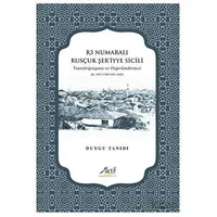 R3 Numaralı Rusçuk Şer’iyye Sicili - Duygu Tanıdı - Aktif Yayınevi
