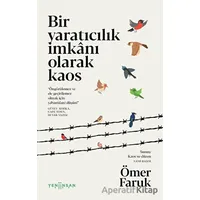 Bir Yaratıcılık İmkanı Olarak Kaos - Ömer Faruk - Yeni İnsan Yayınevi