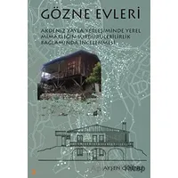 Gözne Evleri - Ayşen C. Benli - Cinius Yayınları