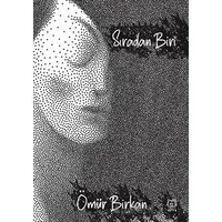 Sıradan Biri! - Ömür Birkan - Luna Yayınları