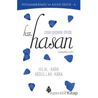 Cennet Gençlerinin Efendisi Hz. Hasan - Hilal Kara - Uğurböceği Yayınları