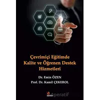 Çevrimiçi Eğitimde Kalite ve Öğrenen Destek Hizmetleri - Kamil Çekerol - Kriter Yayınları