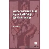 Halk Ozanı Turani Baba - Seyit Gezer - Gazi Kitabevi