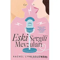 Eski Sevgili Mevzuları - Rachel Lynn Solomon - Yabancı Yayınları