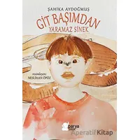 Git Başımdan Yaramaz Sinek - Şahika Aydoğmuş - Parya Kitap