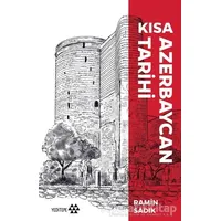 Kısa Azerbaycan Tarihi - Ramin Sadık - Yeditepe Yayınevi