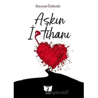 Aşkın İmtihanı - Bayram Özdemir - Ateş Yayınları