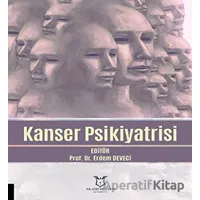 Kanser Psikiyatrisi - Kolektif - Akademisyen Kitabevi