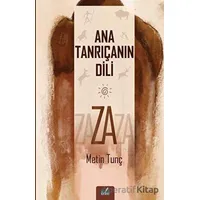 Ana Tanrıçanın Dili - Za - Metin Tunç - İzan Yayıncılık