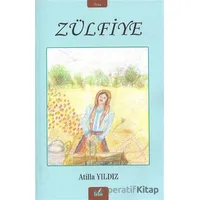 Zülfiye - Atilla Yıldız - İzan Yayıncılık