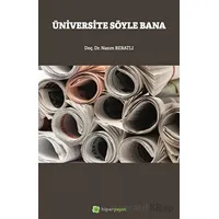 Üniversite Söyle Bana - Nazım Beratlı - Hiperlink Yayınları