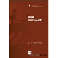 Sporda Kinantropometri - İrfan Marangoz - Gazi Kitabevi