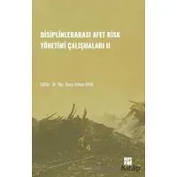 Disiplinlerarası Afer Risk Yönetimi Çalışmaları II - Vildan Oral - Gazi Kitabevi