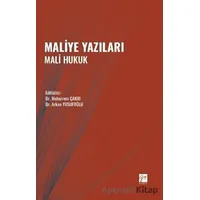 Maliye Yazıları Mali Hukuk - Kolektif - Gazi Kitabevi