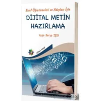 Sınıf Öğretmenleri ve Adayları İçin Dijital Metin Hazırlama - Ayşe Derya Işık - Eğiten Kitap