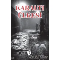 Karaltı Ülkesi - Yavuz Tecimer - Herdem Kitap