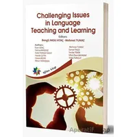 Challenging Issues in Language Teaching and Learning - Kolektif - Eğiten Kitap