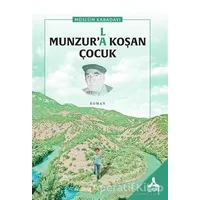 Munzur’(l)a Koşan Çocuk - Müslüm Kabadayı - Sonçağ Yayınları