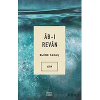 Ab-ı Revan - Emine Savaş - Çıra Yayınları