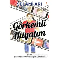 Görkemli Hayatım - Selami Arı - Cinius Yayınları