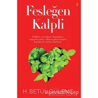 Fesleğen Kalpli - H. Betül Gülenç - Cinius Yayınları