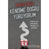 Kendime Doğru Yürüyorum - Bahar Çukur - Cinius Yayınları