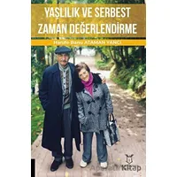 Yaşlılık ve Serbest Zaman Değerlendirme - Hanife Banu Ataman Yancı - Akademisyen Kitabevi