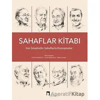 Sahaflar Kitabı - Son İstanbullu Sahaflarla Konuşmalar - Kolektif - Dergah Yayınları