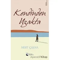 Kendinden Uzakta - Mert Çulha - Karina Yayınevi