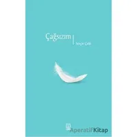 Çağsızım - Serçin Çelik - Luna Yayınları