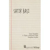 Satır Başı - Kolektif - Luna Yayınları
