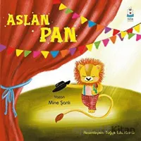 Aslan Pan - Mine Şanlı - Luna Yayınları