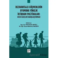 Dezavantajlı Göçmenlerin Uyumuna Yönelik İstihdam Politikaları: OECD Ülkeleri Karşılaştırması
