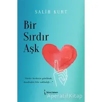 Bir Sırdır Aşk - Salih Kurt - İkinci Adam Yayınları