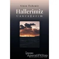 Hallerimiz Cancağazım - Sinan Özdemir - İkinci Adam Yayınları
