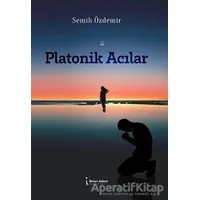 Platonik Acılar - Semih Özdemir - İkinci Adam Yayınları