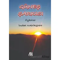 Güneş Şarkısı - İnobat Nadirşah - Baygenç Yayıncılık