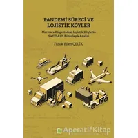 Pandemi Süreci ve Lojistik Köyler - Faruk Bilen Çelik - Hiperlink Yayınları