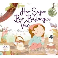 Her Şeyin Bir Başlangıcı Var - Merve Gülcemal - Cezve Çocuk