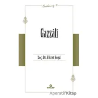 Gazzali (Öncülerimiz - 13) - Fikret Soyal - Ensar Neşriyat