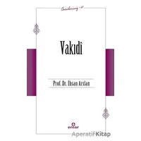 Vakıdi (Öncülerimiz - 47) - İhsan Arslan - Ensar Neşriyat