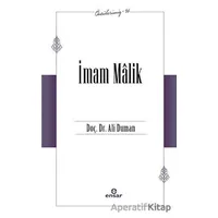 İmam Malik (Öncülerimiz - 36) - Ali Duman - Ensar Neşriyat
