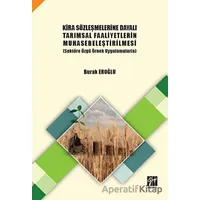 Kira Sözleşmelerine Dayalı Tarımsal Faaliyetlerin Muhasebeleştirilmesi (Sektöre Özgü Örnek Uygulamal