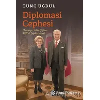 Diplomasi Cephesi - Tunç Üğdül - Remzi Kitabevi