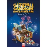 Gizemli Sandığın Sakladıkları - Nur İçözü - Altın Kitaplar