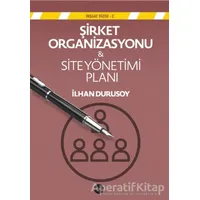 Şirket Organizasyonu & Site Yönetim Planı - Kolektif - Boyut Yayın Grubu