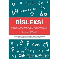 Disleksi - Bilişsel Müdahale Uygulamaları - Olcay Karaca - Yakın Kitabevi